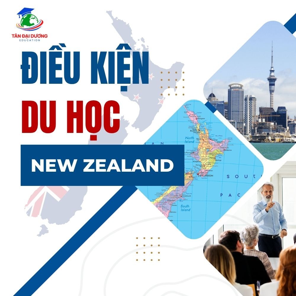 Điều kiện du học New Zealand