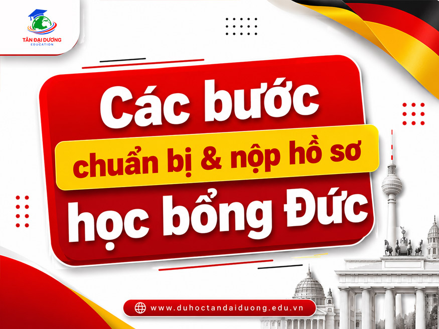Các bước chuẩn bị & nộp hồ sơ học bổng Đức