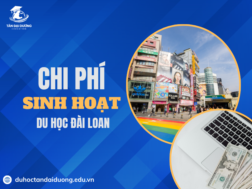 Chi phí sinh hoạt khi du học Đài Loan