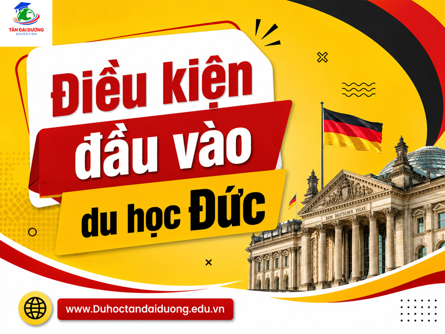 Điều kiện đầu vào du học Đức