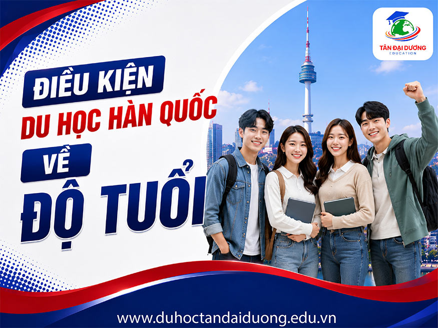 Điều kiện du học Hàn Quốc về độ tuổi
