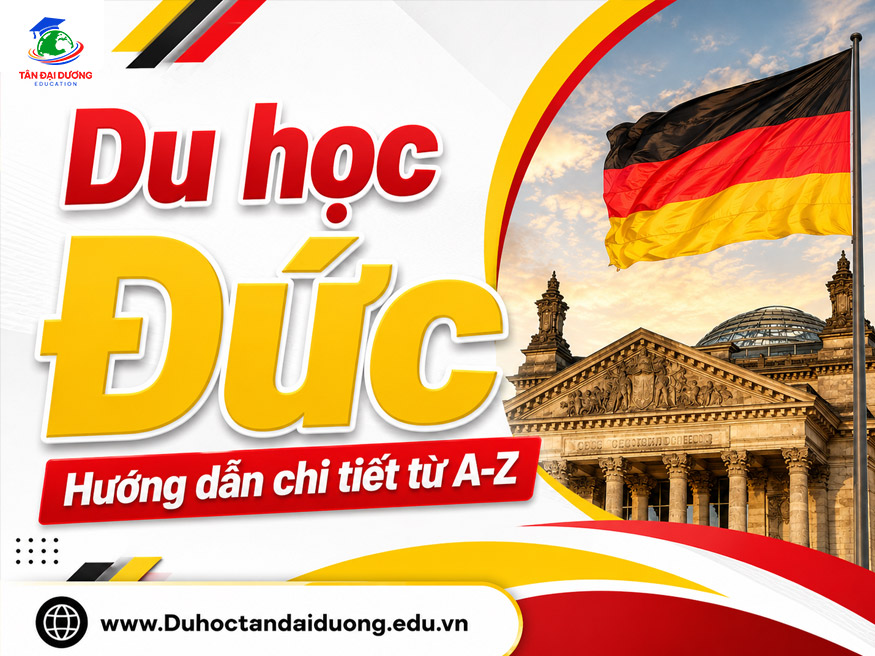 Du học Đức - Hướng dẫn chi tiết từ A-Z