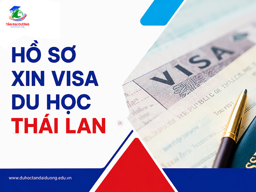 Hồ sơ xin visa du học Thái Lan