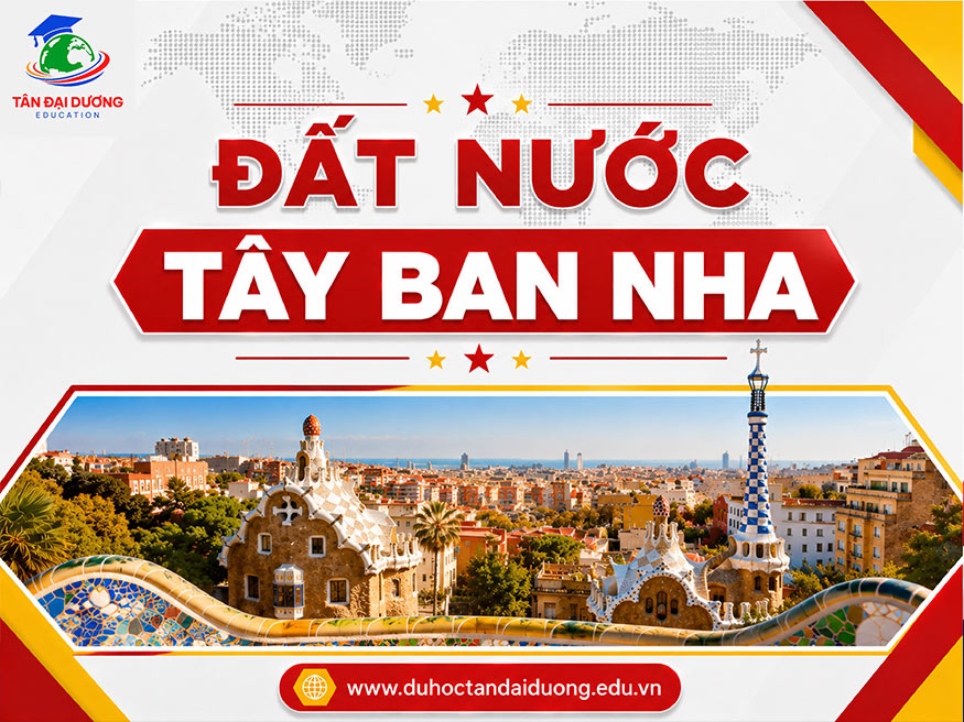 Tổng quan đất nước Tây Ban Nha