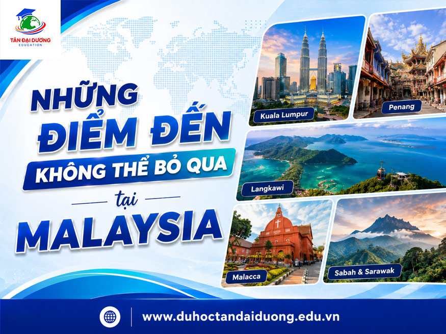 Những điểm đến không thể bỏ qua tại Malaysia