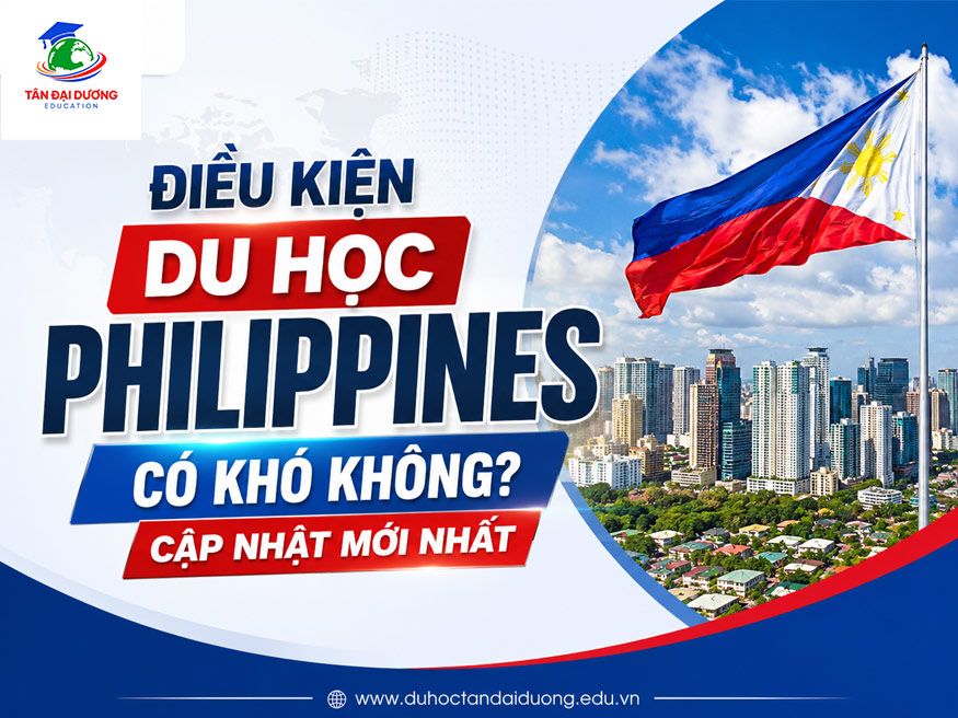 Điều kiện du học Philippines có khó không? Cập nhật mới nhất