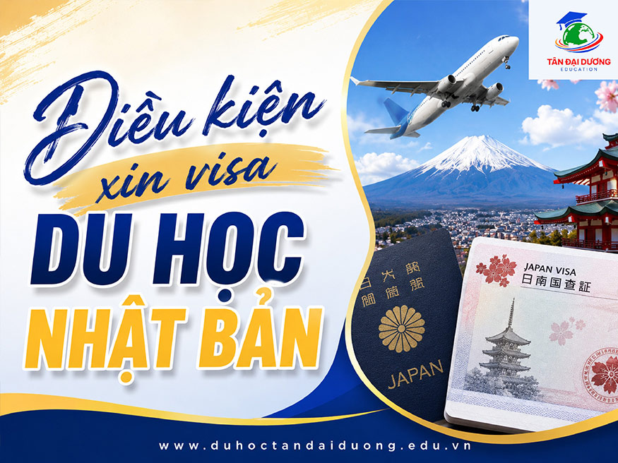 Điều kiện xin visa du học Nhật Bản