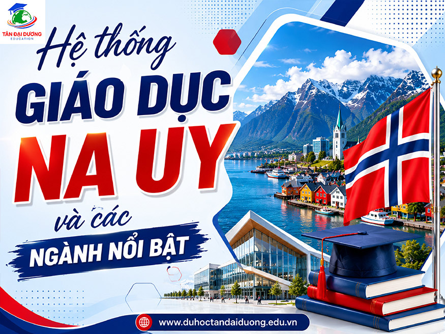 Hệ thống giáo dục Na Uy và các ngành nổi bật