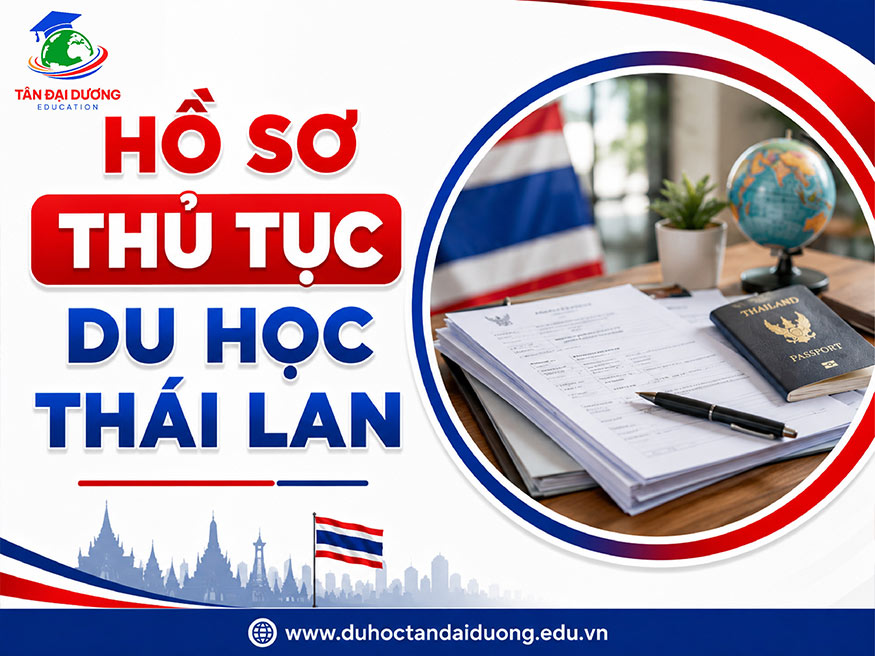 Hồ sơ thủ tục du học Thái Lan