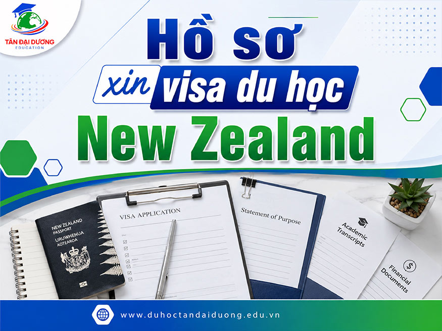 Hồ sơ xin visa du học New Zealand