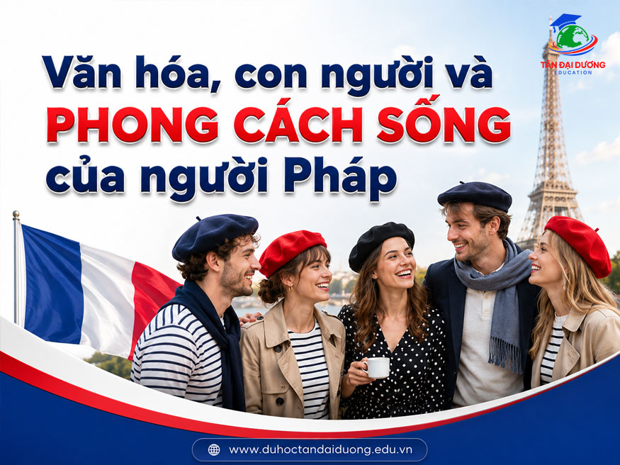 Văn hóa, con người và phong cách sống của người Pháp