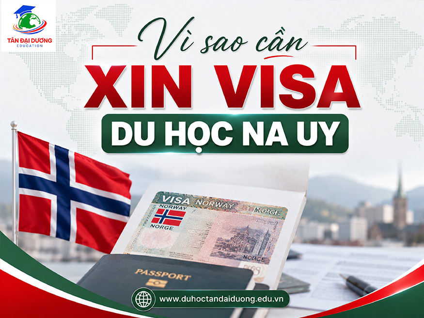 Vì sao cần xin visa du học Na Uy?