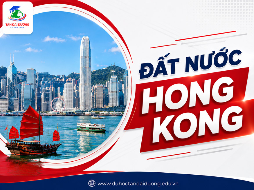 Đất nước Hong Kong: Vị trí, kinh tế, văn hóa, xã hội