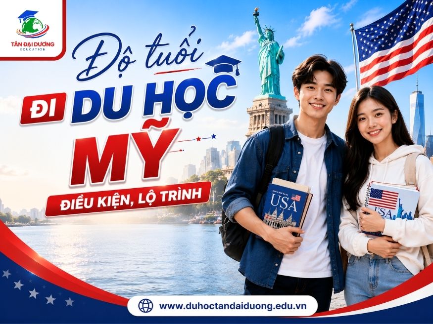 Độ tuổi và điều kiện đi du học Mỹ theo bậc học