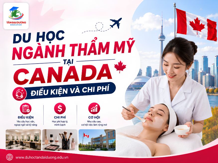 Du học ngành thẩm mỹ tại Canada: Đa dạng lựa chọn, mở rộng tương lai