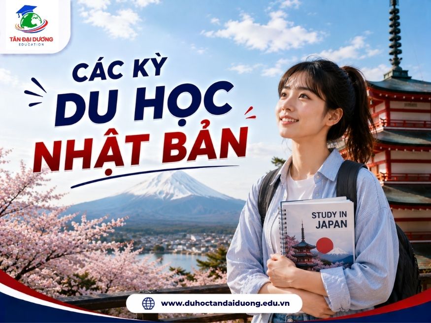 Tìm hiểu về các kỳ du học Nhật Bản