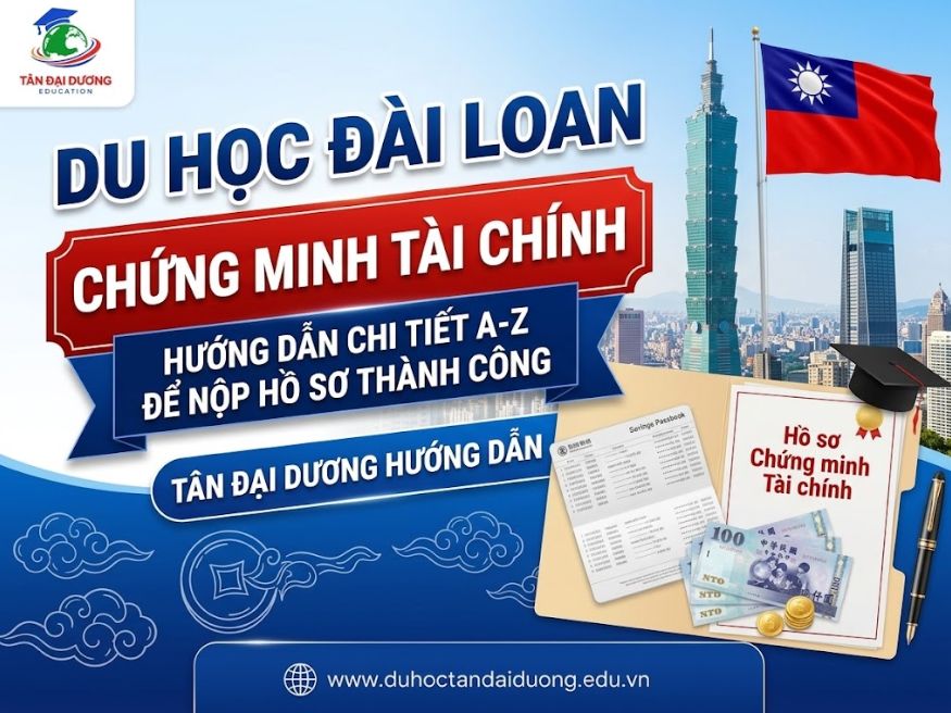 Hướng dẫn chứng minh tài chính du học Đài Loan thành công