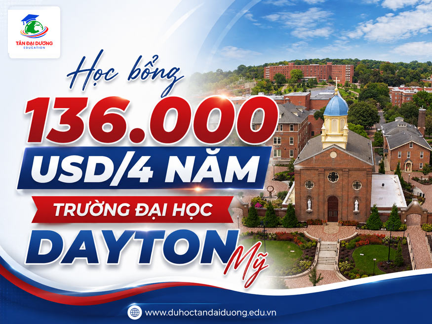 Học bổng 136.000 USD/4 năm từ trường Đại học Dayton Mỹ