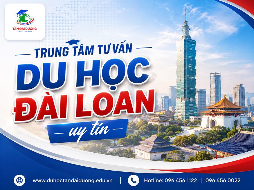 Trung tâm tư vấn du học Đài Loan uy tín tại TP Hà Nội & TP. HCM