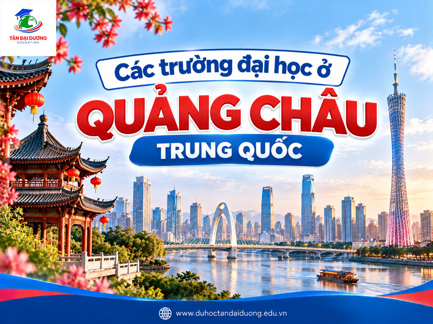 Các trường đại học ở Quảng Châu Trung Quốc: Tổng hợp