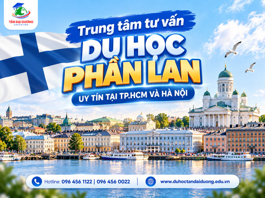 Trung tâm tư vấn du học Phần Lan uy tín tại TP.HCM và Hà Nội
