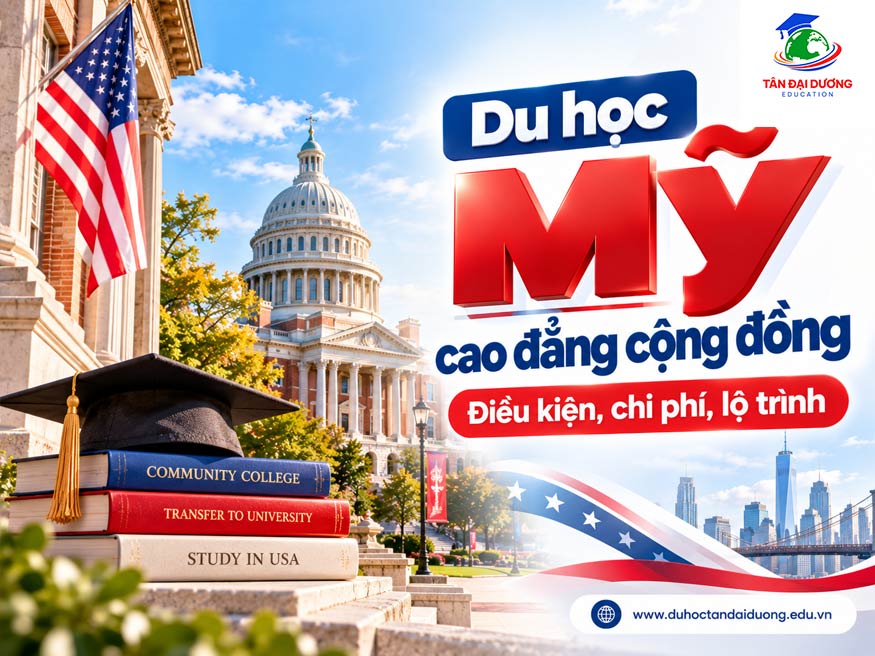 Du học Mỹ cao đẳng cộng đồng: Điều kiện, chi phí, lộ trình