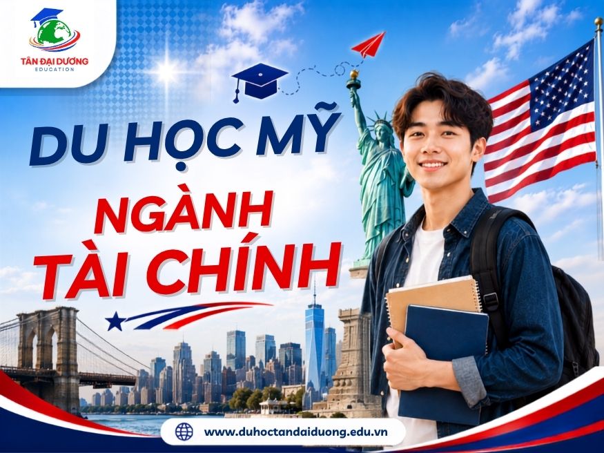 Du học Mỹ ngành tài chính: Điều kiện, chi phí